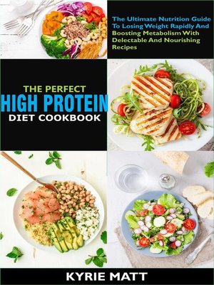 cover image of The Perfect High Protein Diet Cookbook